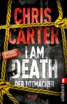 Chris Carter, I am Death, Der Totmacher, Ullstein, Blog, Buchblog, Oliver Steinhäuser