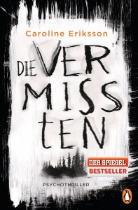 Die Vermissten von Caroline Eriksson, Buchblog, Oliver Steinhäuser, Rezension, Psychothriller